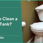 How to Clean a Toilet Tank?