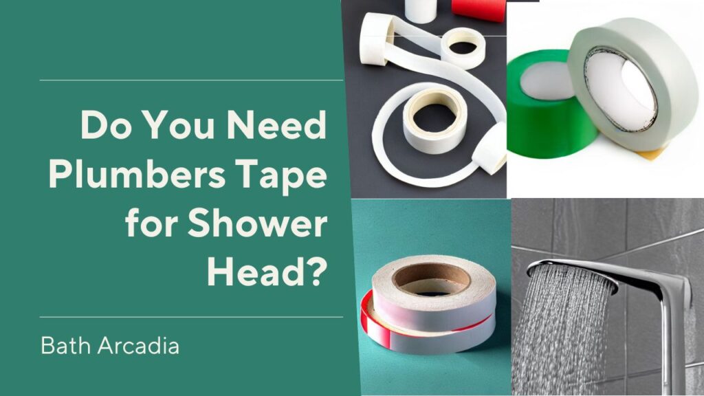 Do You Need Plumbers Tape for Shower Head