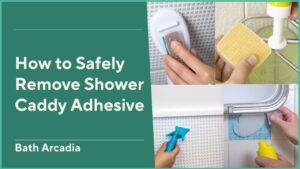 how-to-remove-shower-caddy-adhesive