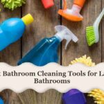 bathroom cleaning tools for large bathrooms