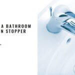 How to Clean a Bathroom Sink Drain Stopper