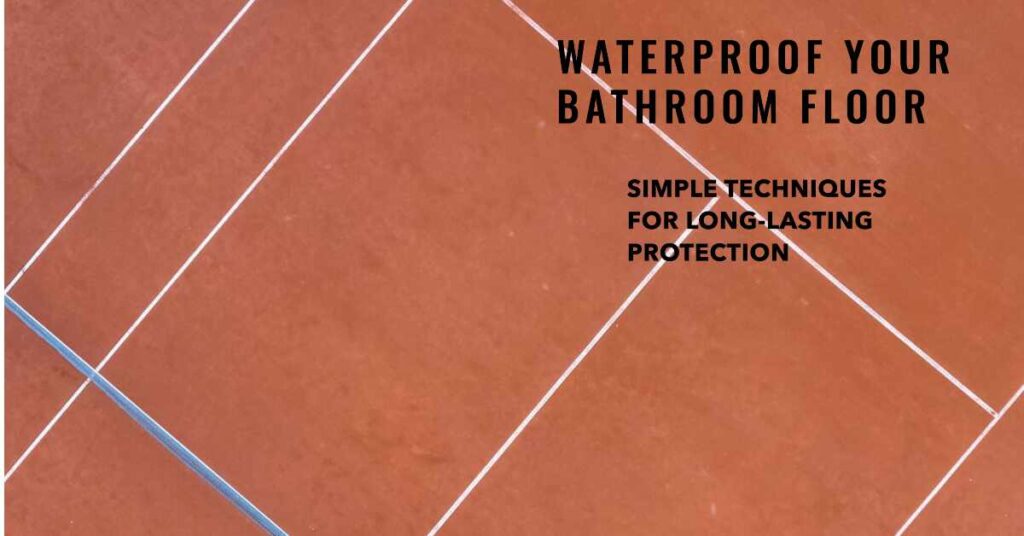 bathroom floor waterproofing