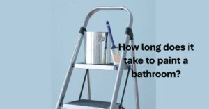 how long does it take to paint a bathroom